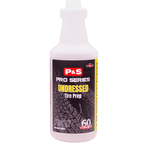 P&S Safety Bottle - Undressed Tire Prep - 32 oz.